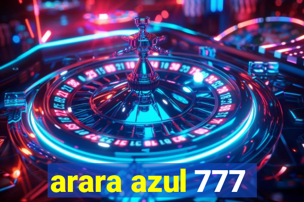 arara azul 777